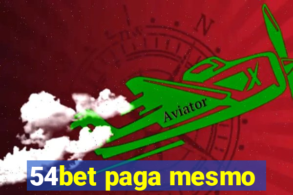 54bet paga mesmo